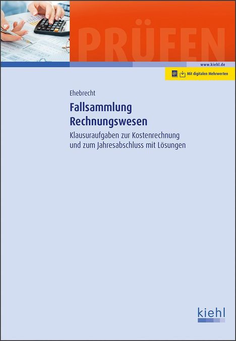 Heinz-Peter Ehebrecht: Fallsammlung Rechnungswesen, 1 Buch und 1 Diverse