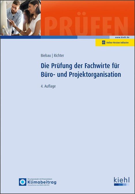 Ralf Biebau: Die Prüfung der Fachwirte für Büro- und Projektorganisation, 1 Buch und 1 Diverse