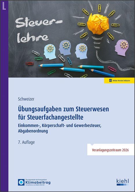 Text "Steuerlehre" in Kreide. Buchcover zu "Übungsaufgaben zum Steuerwesen" von Schweizer. Illustrationen: Köpfe, Glühbirne.