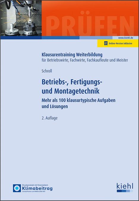 Stefan Schroll: Betriebs-, Fertigungs- und Montagetechnik, 1 Buch und 1 Diverse