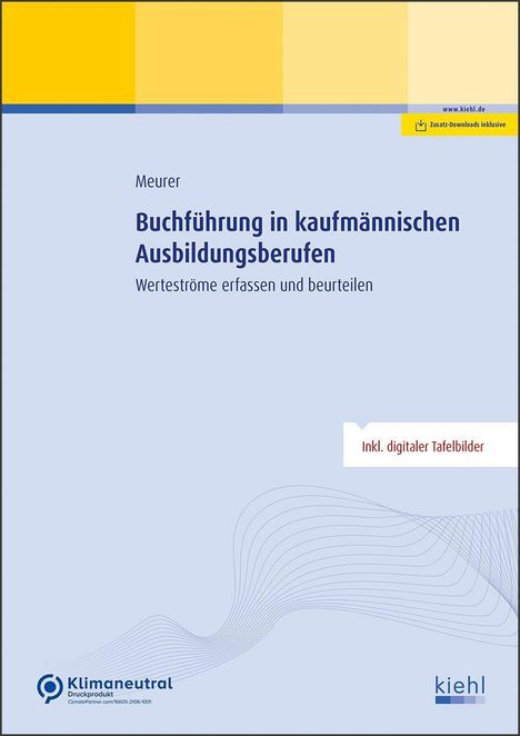 Lena Meurer: Buchführung in kaufmännischen Ausbildungsberufen, 1 Buch und 1 Diverse