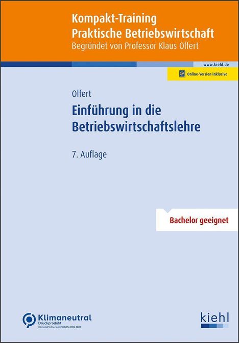 Klaus Olfert: Kompakt-Training Einführung in die Betriebswirtschaftslehre, 1 Buch und 1 Diverse