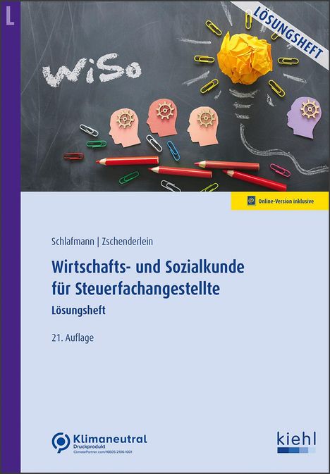 Lutz Schlafmann: Wirtschafts- und Sozialkunde für Steuerfachangestellte - Lösungsheft, 1 Buch und 1 Diverse