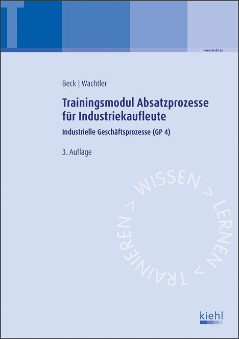Karsten Beck: Trainingsmodul Absatzprozesse für Industriekaufleute, Buch