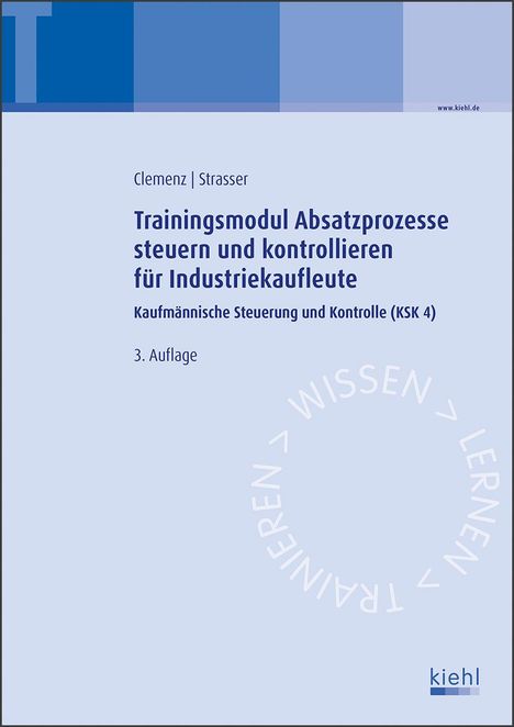 Gerhard Clemenz: Trainingsmodul Absatzprozesse steuern und kontrollieren für Industriekaufleute, Buch