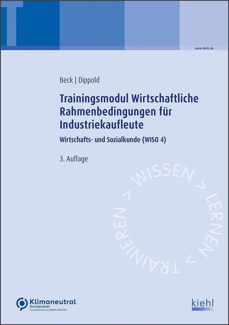 Karsten Beck: Trainingsmodul Wirtschaftliche Rahmenbedingungen für Industriekaufleute, Buch