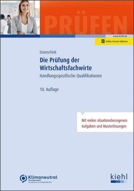 Christian Eisenschink: Die Prüfung der Wirtschaftsfachwirte, 1 Buch und 1 Diverse