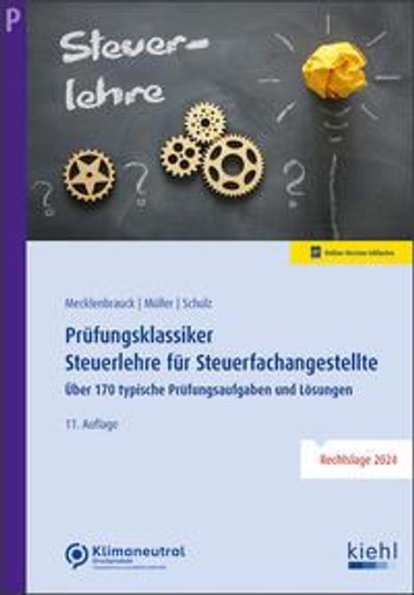 Christian Mecklenbrauck: Prüfungsklassiker Steuerlehre für Steuerfachangestellte, 1 Buch und 1 Diverse