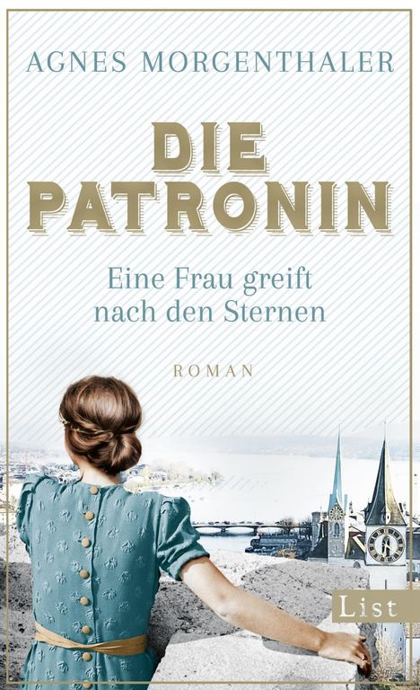 Agnes Morgenthaler: Die Patronin. Eine Frau greift nach den Sternen, Buch