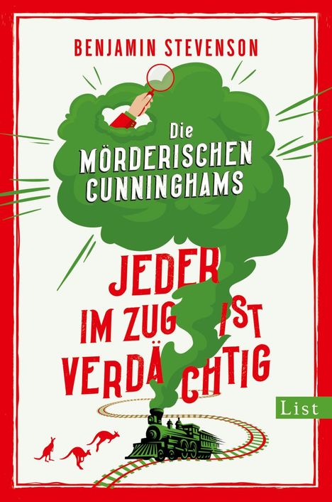 Benjamin Stevenson: Die mörderischen Cunninghams. Jeder im Zug ist verdächtig, Buch