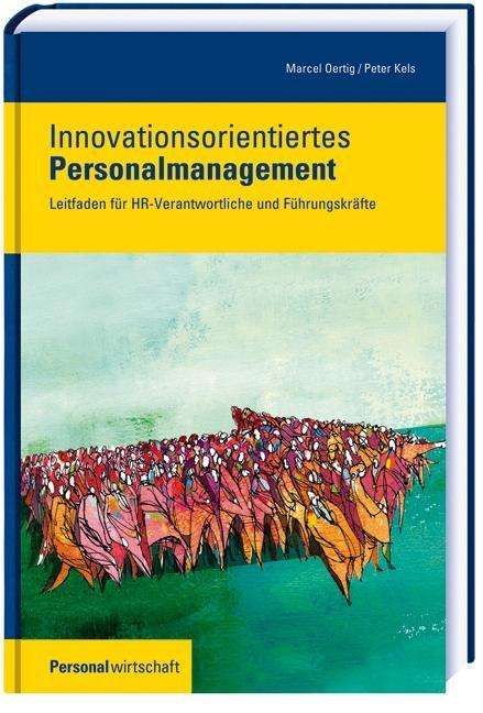 Marcel Oertig: Innovationsorientiertes Personalmanagement, Buch