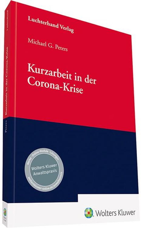 Michael G. Peters: Peters, M: Kurzarbeit in der Corona-Krise, Buch
