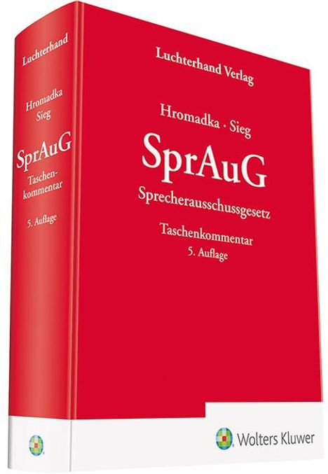 Wolfgang Hromadka: SprAuG - Kommentar, Buch