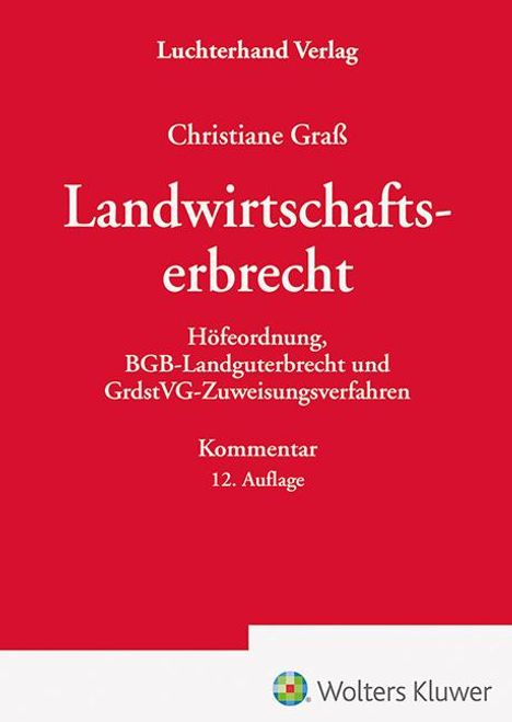 Christiane Graß: Landwirtschaftserbrecht - Kommentar, Buch