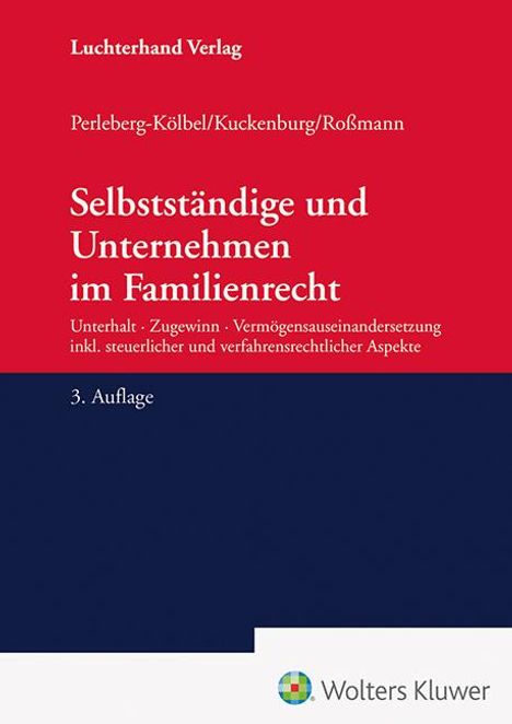 Bernd Kuckenburg: Selbstständige und Unternehmen im Familienrecht, Buch