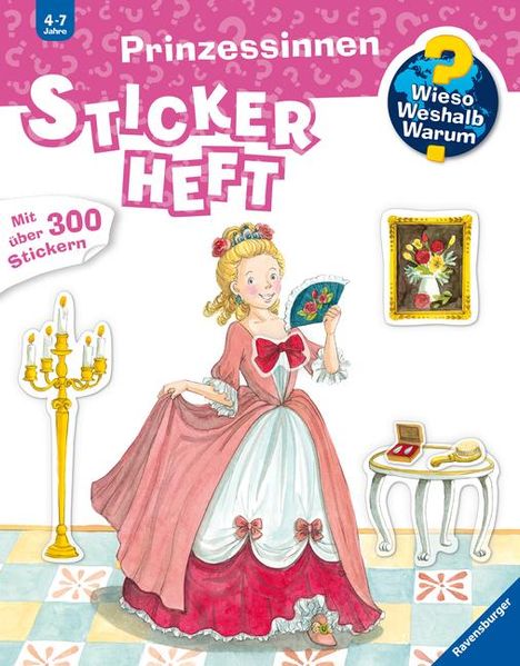 Wieso? Weshalb? Warum? Stickerheft: Prinzessinnen, Buch