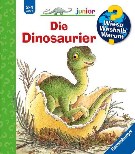 Angela Weinhold: Wieso? Weshalb? Warum? junior, Band 25: Die Dinosaurier, Buch