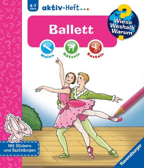 Wieso? Weshalb? Warum? aktiv-Heft: Ballett, Buch