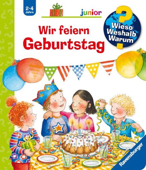 Constanza Droop: Wieso? Weshalb? Warum? junior, Band 27: Wir feiern Geburtstag, Buch