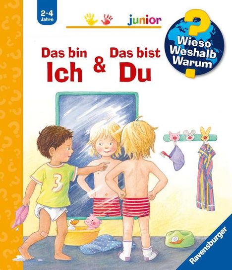 Doris Rübel: Wieso? Weshalb? Warum? junior, Band 5: Das bin ich &amp; Das bist du, Buch