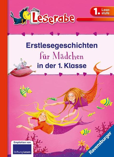 Katja Reider: Erstlesegeschichten für Mädchen in der 1. Klasse - Leserabe 1. Klasse - Erstlesebuch für Kinder ab 6 Jahren, Buch