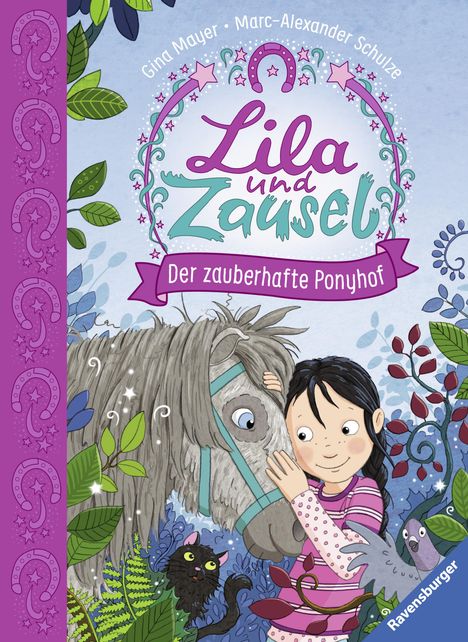 Gina Mayer: Mayer, G: Lila und Zausel, Band 1: Der zauberhafte Ponyhof, Buch