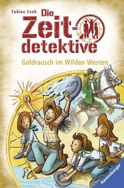 Fabian Lenk: Die Zeitdetektive 37: Goldrausch im Wilden Westen, Buch