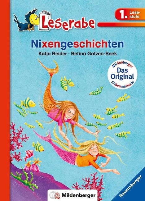 Katja Reider: Reider, K: Leserabe mit Mildenberger Nixengeschichten, Buch