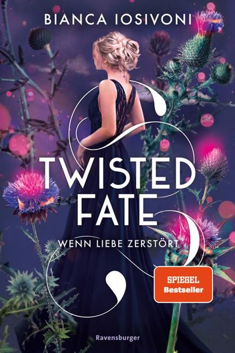 Bianca Iosivoni: Twisted Fate, Band 2: Wenn Liebe zerstört (Epische Romantasy von SPIEGEL-Bestsellerautorin Bianca Iosivoni), Buch