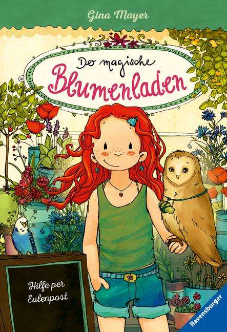 Gina Mayer: Der magische Blumenladen, Band 11: Hilfe per Eulenpost, Buch