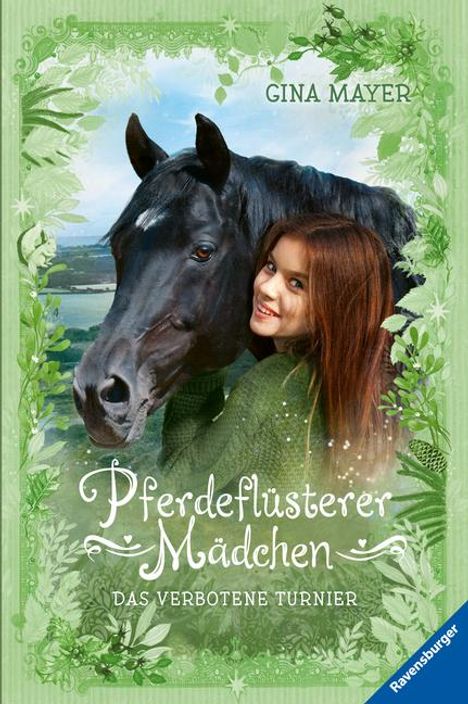 Gina Mayer: Pferdeflüsterer-Mädchen, Band 3: Das verbotene Turnier, Buch