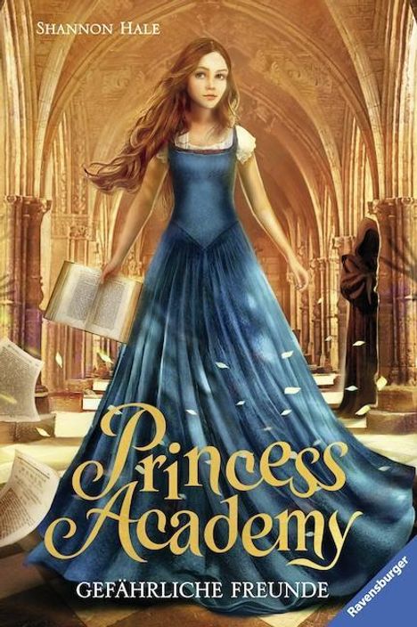 Shannon Hale: Princess Academy 02: Gefährliche Freunde, Buch