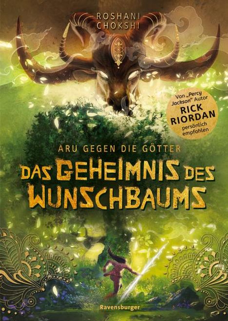 Roshani Chokshi: Aru gegen die Götter, Band 3: Das Geheimnis des Wunschbaums, Buch