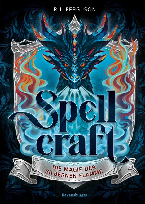 R. L. Ferguson: Spellcraft, Band 1: Die Magie der silbernen Flamme (Magisches Fantasy-Abenteuer im London der Gegenwart ab 10 Jahre), Buch