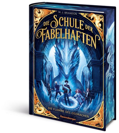 Ein Buchcover mit dem Titel "Die Schule der Fabelhaften" zeigt einen großen Eisdrachen und vier Personen in einer eisigen Halle.