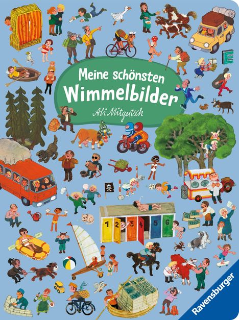 "Meine schönsten Wimmelbilder, Ali Mitgutsch" steht in der Mitte. Buntes Gewimmel aus Menschen, Tieren und Szenen.