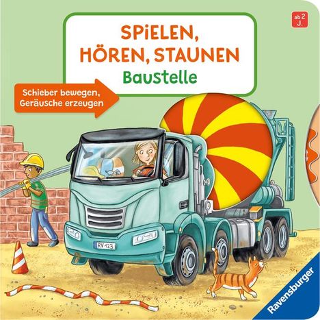 Katharina Wieker: Spielen, Hören, Staunen: Baustelle. Ein Soundbuch ganz ohne Batterie und Elektronik, Buch