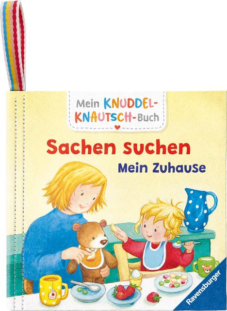 Mein Knuddel-Knautsch-Buch: Sachen suchen. Zuhause; weiches Stoffbuch, waschbares Badebuch, Babyspielzeug ab 6 Monate, Buch