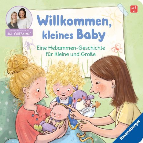 „Willkommen, kleines Baby“ - Eine Hebammen-Geschichte für Kleine und Große. Drei Personen und ein Baby in sanften Farben.