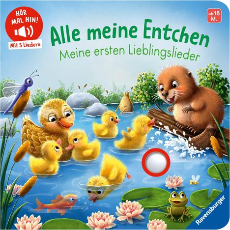 "Alle meine Entchen" und "Meine ersten Lieblingslieder". Enten schwimmen im Teich; ein Biber sitzt auf einem Baumstamm.