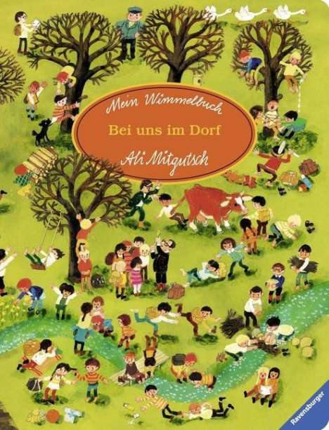 Ali Mitgutsch: Mein Wimmelbuch: Bei uns im Dorf, Buch