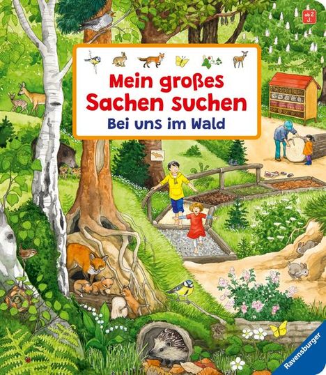 Susanne Gernhäuser: Mein großes Sachen suchen: Bei uns im Wald, Buch