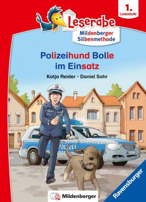 Katja Reider: Leserabe mit Mildenberger Silbenmethode: Polizeihund Bolle im Einsatz, Buch