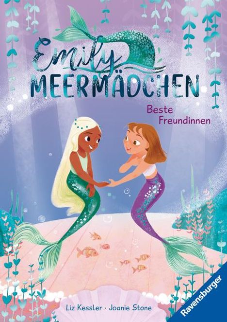 Liz Kessler: Emily Meermädchen - Beste Freundinnen (ein Meerjungfrauen-Erstlesebuch für Kinder ab 6 Jahren), Buch