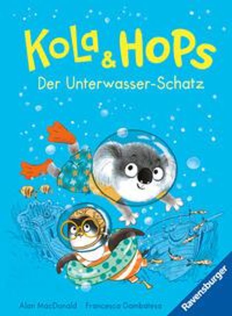 Alan MacDonald: Kola und Hops - Der Unterwasser-Schatz (spannendes Kinderbuch zum Vorlesen oder ersten Selbstlesen), Buch