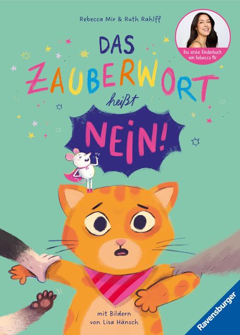 Rebecca Mir: Das Zauberwort heißt Nein!, Buch