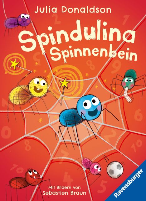 „Spindulina Spinnenbein“ von Julia Donaldson mit Illustrationen von Sebastien Braun. Lustige Spinnen auf einem roten Hintergrund.
