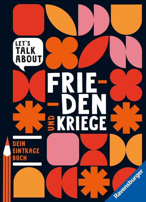 Cora Bieß: Let's talk about - Frieden und Kriege. Dein Eintragebuch, Buch