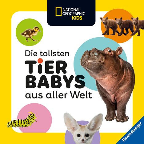 National Geographic Kids - Die tollsten Tierbabys aus aller Welt, Buch