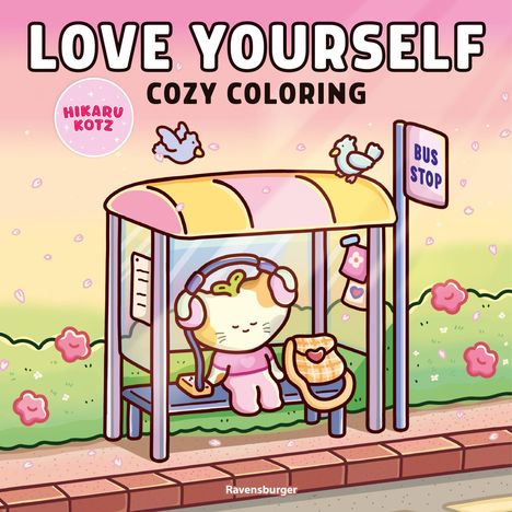 LOVE YOURSELF, COZY COLORING. Illustration: Katze mit Kopfhörern an Bushaltestelle, blühende Umgebung, fröhliche Farben.